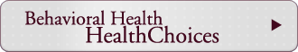 Behavioral Health HealthChoices